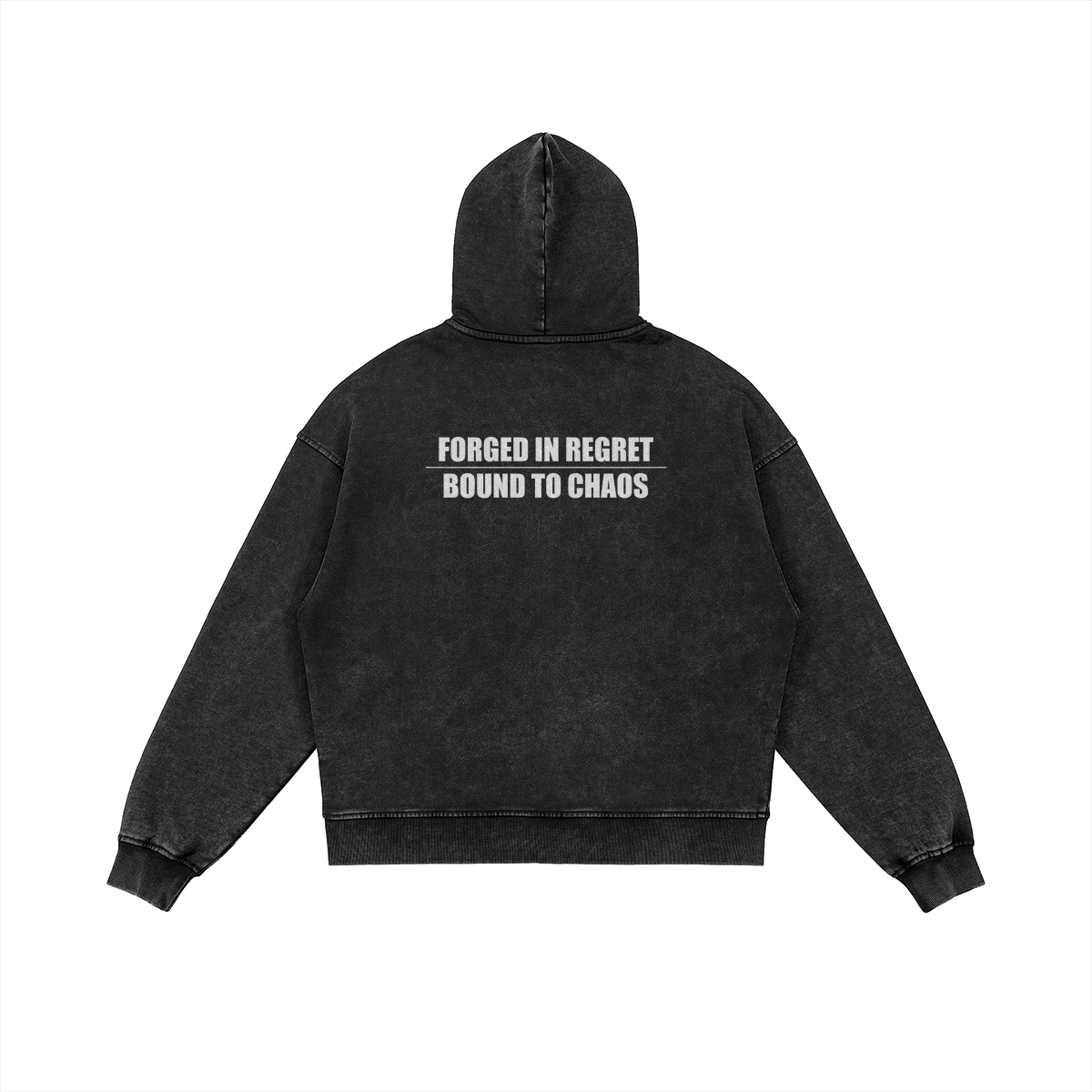 Back view of black snow-wash SXDGXDS zip hoodie with white “FORGED IN REGRET / BOUND TO CHAOS” text print.